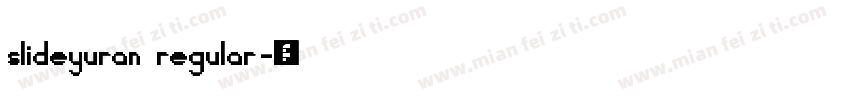 slideyuran regular字体转换